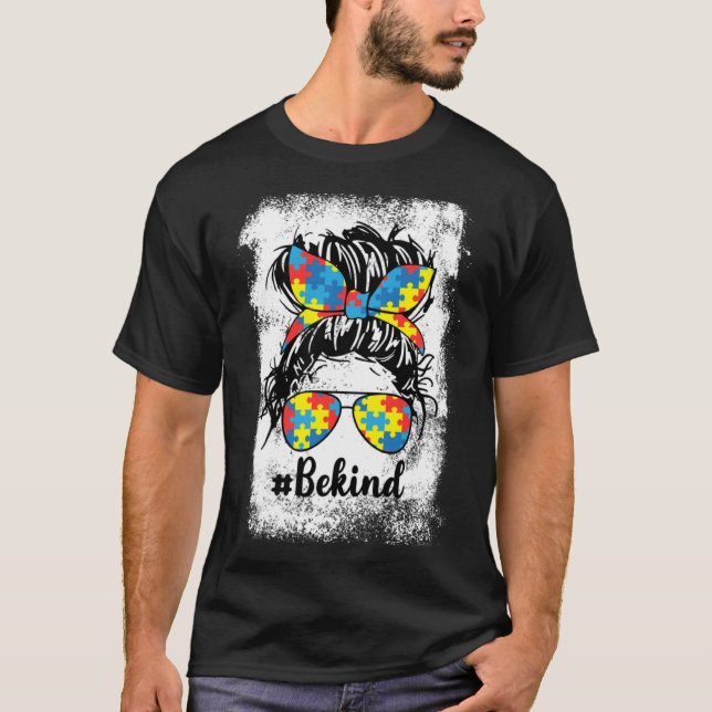 Be Kind Autism Awareness Month Cute Messy Bun Girl T-Shirt (Front)