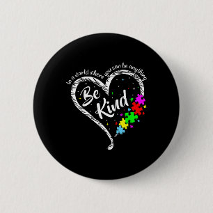 Be Kind Autism Awareness Puzzle Pieces Heart Love 6 Cm Round Badge