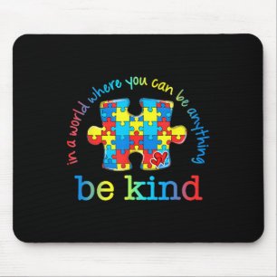 Be Kind Autism Awareness Puzzle Rainbow Choose Kin Mouse Pad