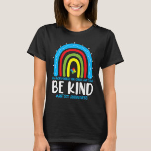 Be Kind Autism Awareness Rainbow Leopard Choose Ki T-Shirt