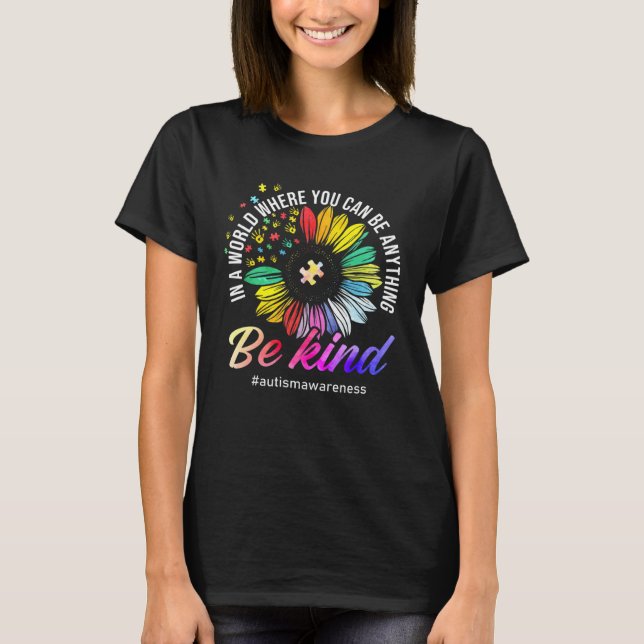 Be Kind Autism Awareness Sunflower Puzzle Choose K T-Shirt (Front)