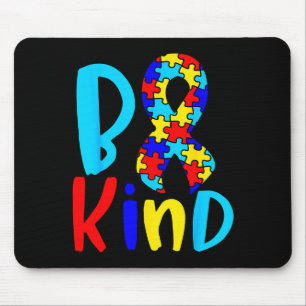 Be Kind Autism Awareness - World Autism Awareness Mouse Pad