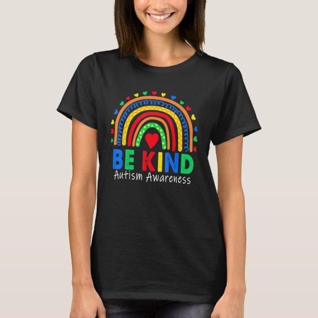 Be Kind Autism Rainbow Autism Awareness Day T-Shirt (Front)