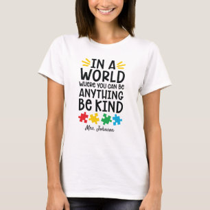 Be Kind   Autism Teacher Personalized T-Shirt