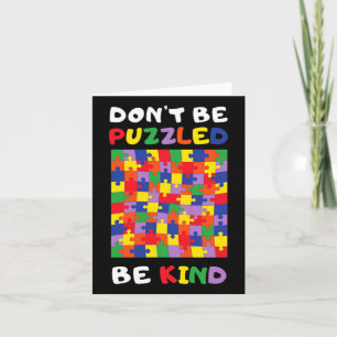 Be Kind Autistic Puzzle Autism Awareness Asl Mum D Card