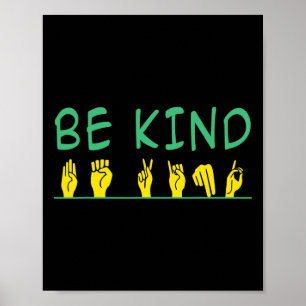 Be Kind Awareness Anti Bullying Asl Sign Language 