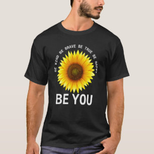 Be Kind Be Brave Be True Be Happy Be You Rainbow S T-Shirt