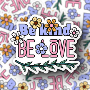 Be Kind Be Love Laptop Bottle Die-Cut Sticker