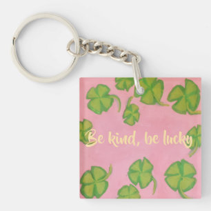 Be Kind, Be Lucky Key Ring