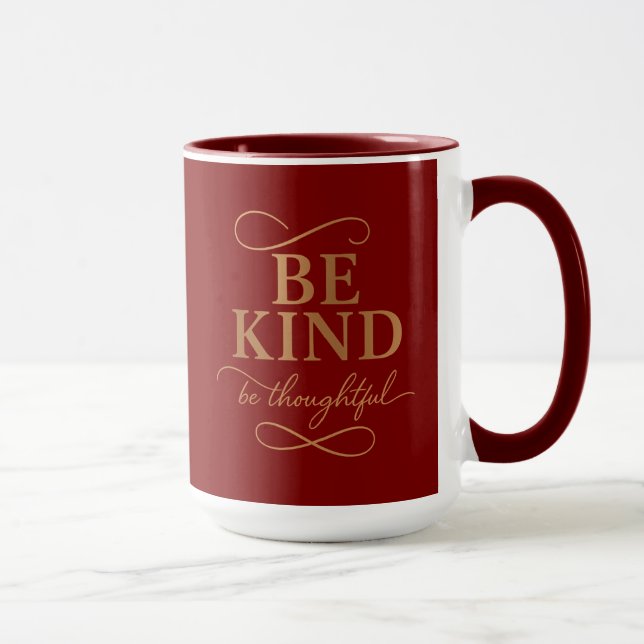 Be Kind Be Thoughtful Mug (Right)