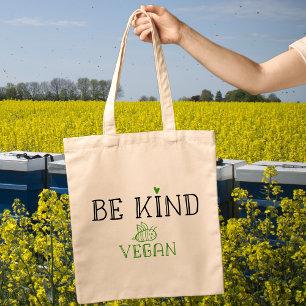 Be Kind Be Vegan  Tote Bag