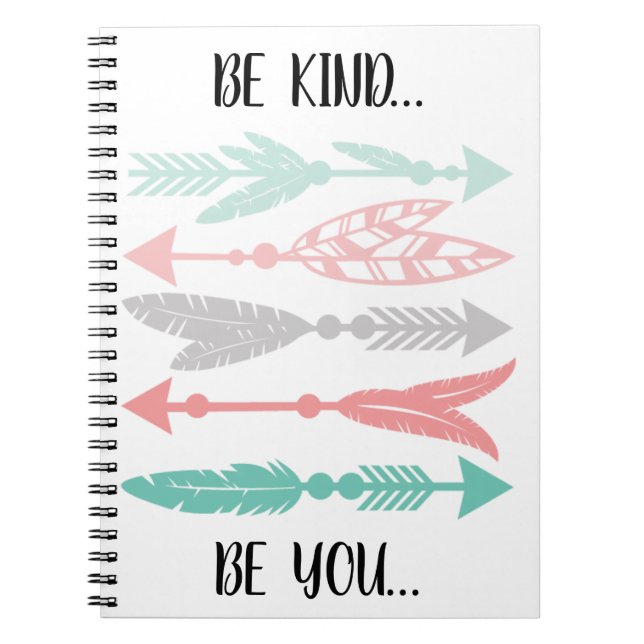 Be Kind Be You Quote Notebook (Front)