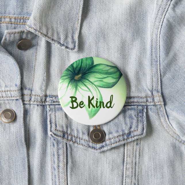 Be Kind Beautiful Flower Button (In Situ)