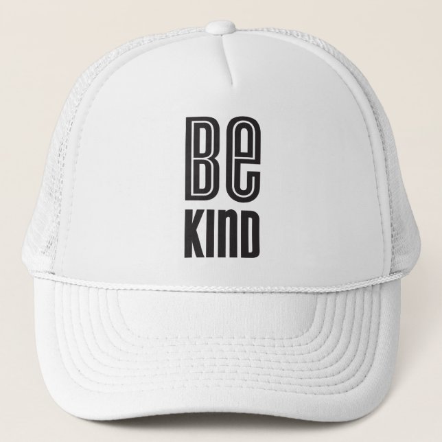 BE KIND black minimal bold type motivational quote Trucker Hat (Front)
