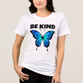BE KIND BLUE BUTTERFLY LADIES T-SHIRT Tri-Blend SHIRT