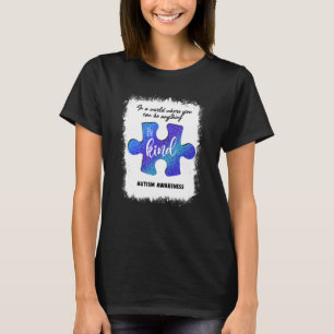 Be Kind Blue Puzzle Piece Autism Awareness Mum Wom T-Shirt
