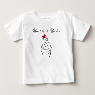 Be Kind Bruh – World Kindness Day Quote Baby T-Shirt