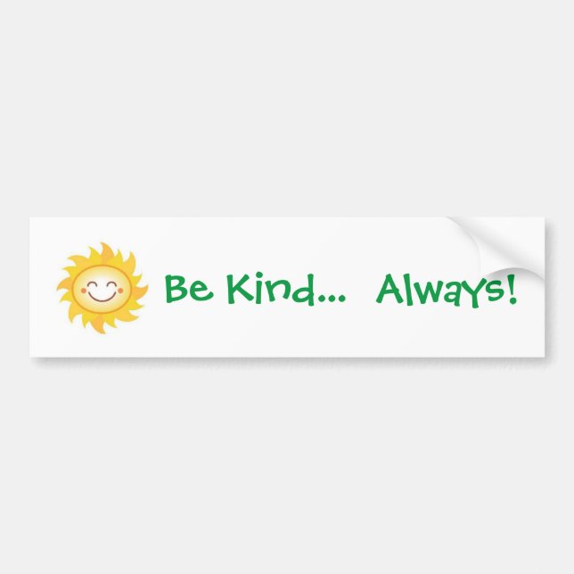 Be Kind Bumper Sticker - Sun (Front)
