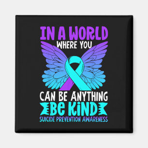 Be Kind Butterfly Teal Purple Ribbon Suicide Preve Magnet