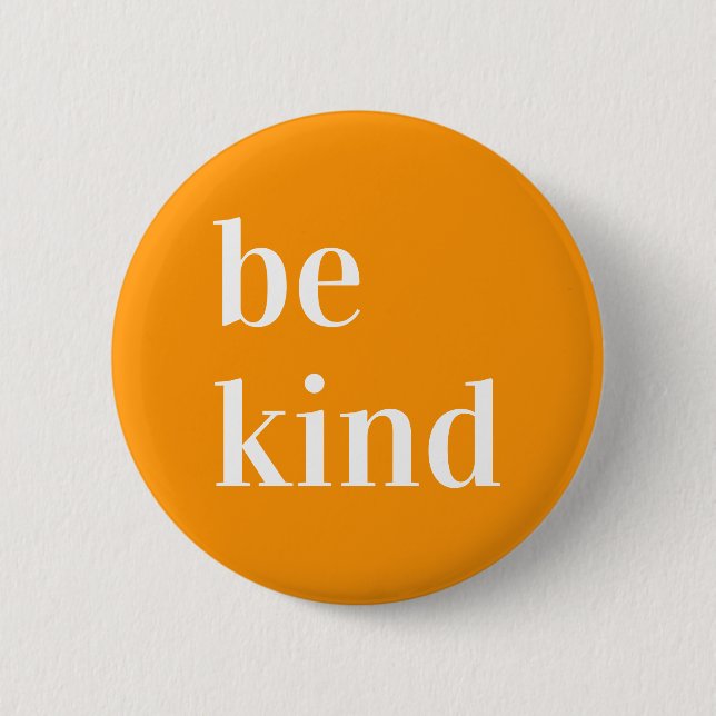 Be kind Button orange (Front)