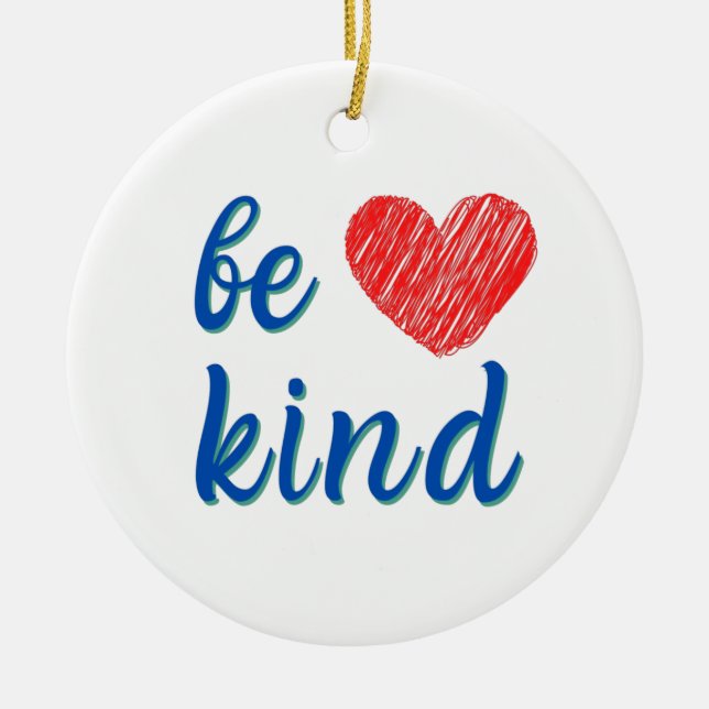 be kind   ceramic ornament (Front)