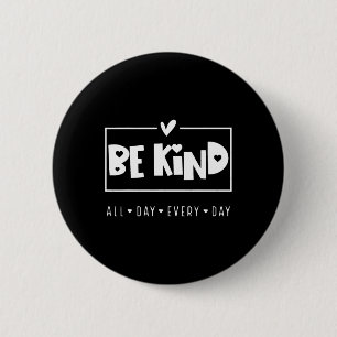 Be Kind Choose Kind Kindness Anti Bullying Mental 6 Cm Round Badge