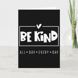 Be Kind Choose Kind Kindness Anti Bullying Mental Card
