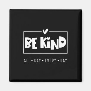 Be Kind Choose Kind Kindness Anti Bullying Mental Magnet