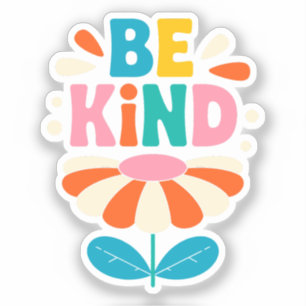 Be Kind Colourful Flower – Inspirational Positive