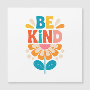 Be Kind Colourful Flower - Inspirational Positive 