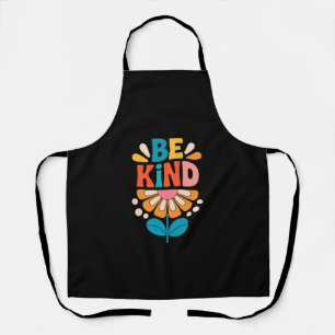 Be Kind Colourful Flower - Inspirational Positive Apron