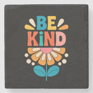 Be Kind Colourful Flower - Inspirational Positive Stone Coaster