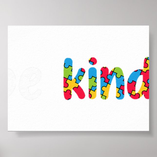 Be Kind Colourful Puzzle Pieces Autism Awareness A Poster (Front)