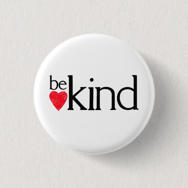 Be Kind - coz kindness matters. 3 Cm Round Badge (Front)