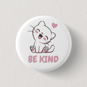 Be Kind - Cute Kitty 3 Cm Round Badge