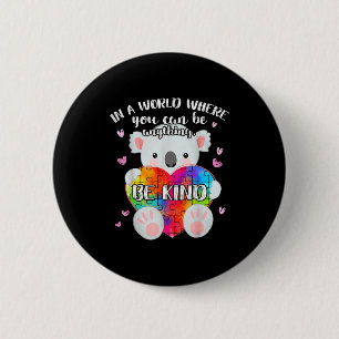 Be Kind Cute Puzzle Koala, Autism Awareness Month 6 Cm Round Badge