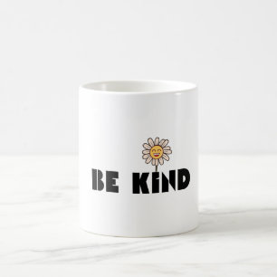 Be Kind Cute Smiling Daisy Flower Positive Kindn Coffee Mug