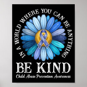 Be Kind Daisy Flower Blue Child Abuse Prevention Poster