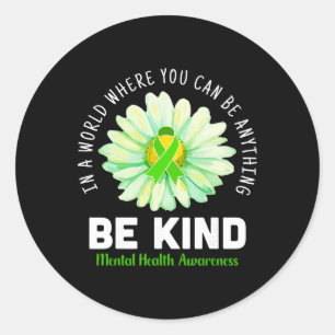 Be Kind Daisy Flower Mental Health Awareness Men W Classic Round Sticker