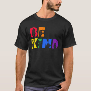 Be Kind Deaf Pride T-Shirt