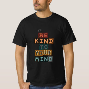 BE KIND DESIGN T-Shirt