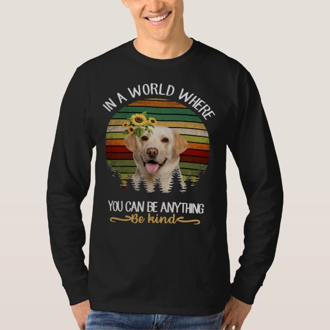 Be Kind Dog Labrador T-Shirt (Front)