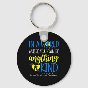Be Kind Down Syndrome Awareness October Teacher Wo Key Ring