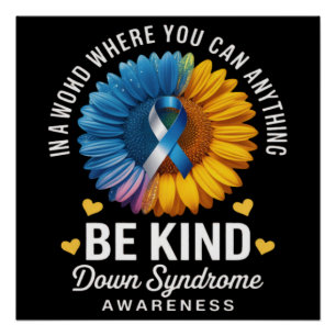 Be Kind Down Syndrome Awareness Poster
