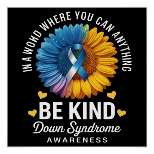 Be Kind Down Syndrome Awareness Poster (Front)
