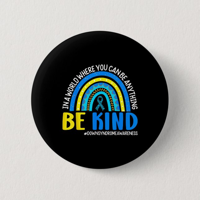 Be Kind Down Syndrome Awareness Ribbon Rainbow Gif 6 Cm Round Badge (Front)