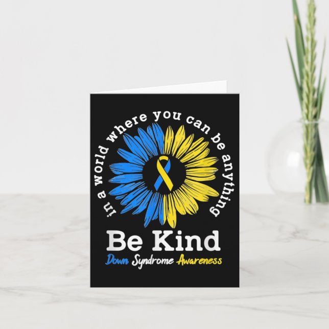 Be Kind Down Syndrome Awareness Ribbon Sunflower K Card (Front)