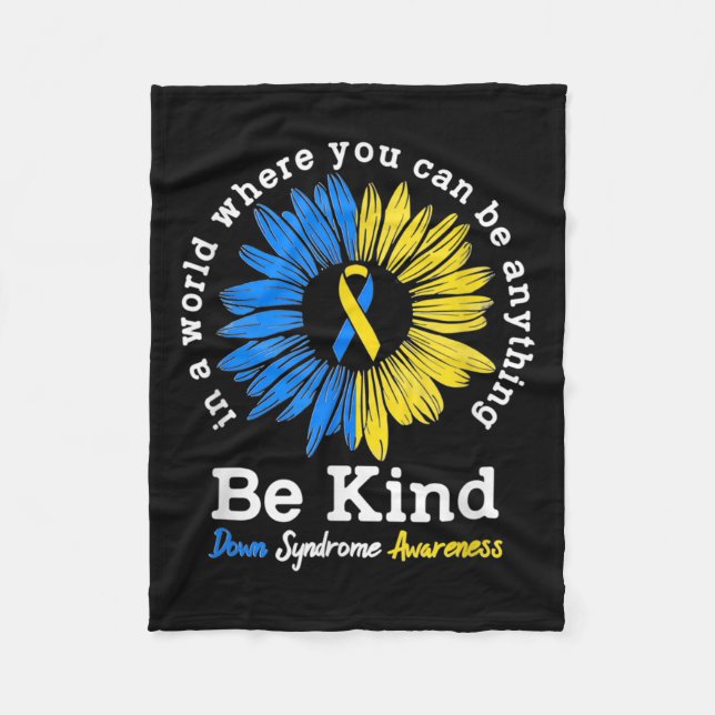 Be Kind Down Syndrome Awareness Ribbon Sunflower K Fleece Blanket (Front)