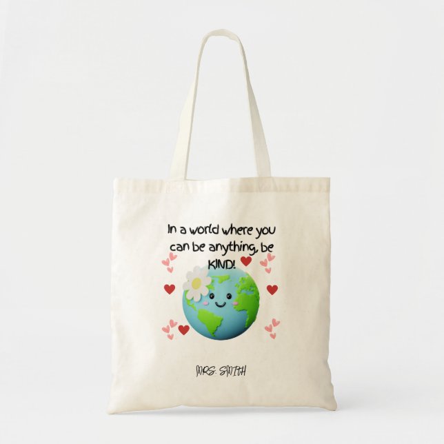 Be Kind Earth - Customisable Teacher Tote Bag (Front)