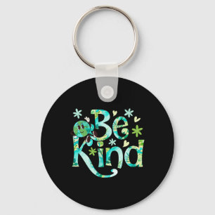 Be Kind Earth Day Motheer Earth Birthday Key Ring